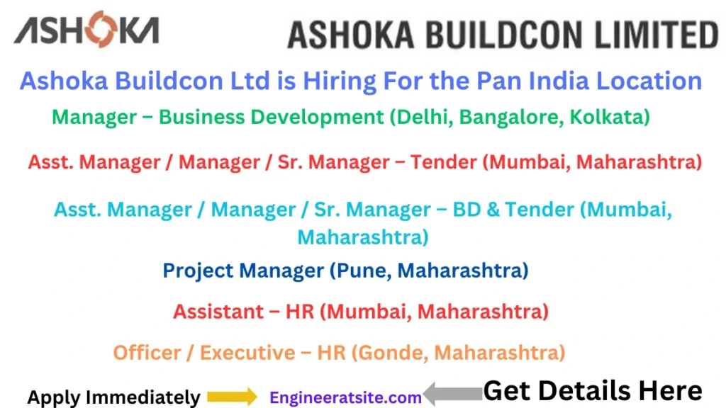 Ashoka Buildcon Ltd is Hiring For the Pan India Location