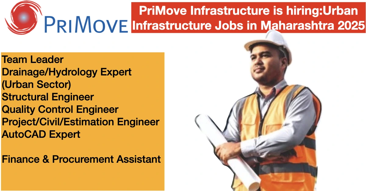 PriMove Infrastructure is hiring:Urban Infrastructure Jobs in Maharashtra 2025