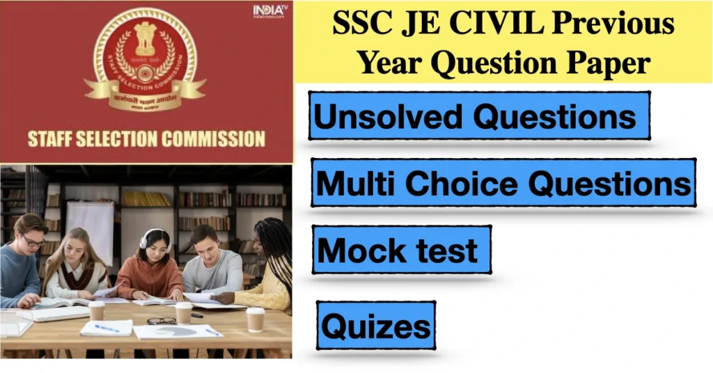 SSC JE CIVIL Previous Year Question Paper 2024 exciting Quiz for Exam Date 05/06/2024 Morning Shift general