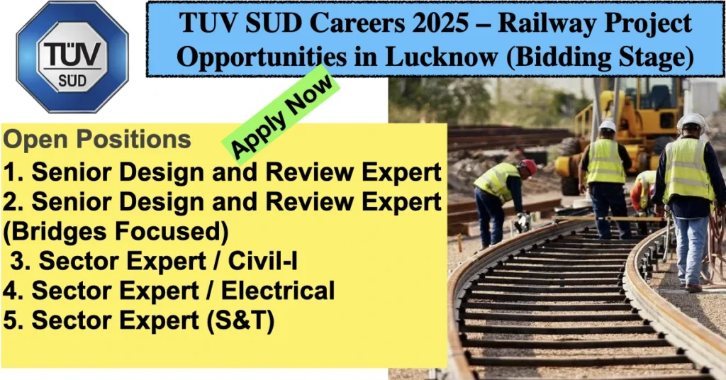 TUV SUD Careers 2025 – Railway Project Opportunities in Lucknow (Bidding Stage)