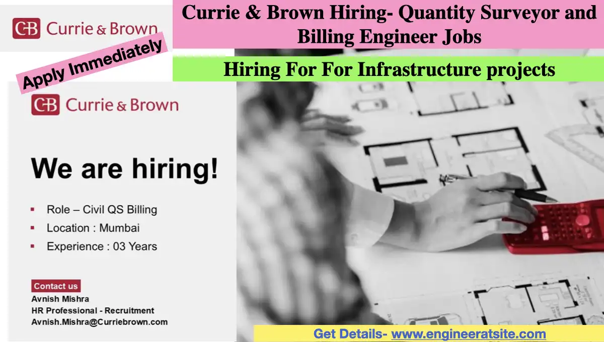 Currie and Brown Hiring- Exciting Quantity Surveyor and Billing Engineer Jobs Mumbai 2025